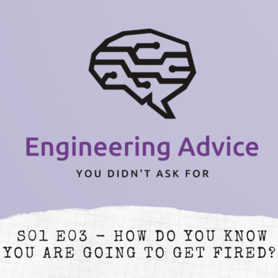 S01E03 - How do you know you are going to get fired? - episode art
