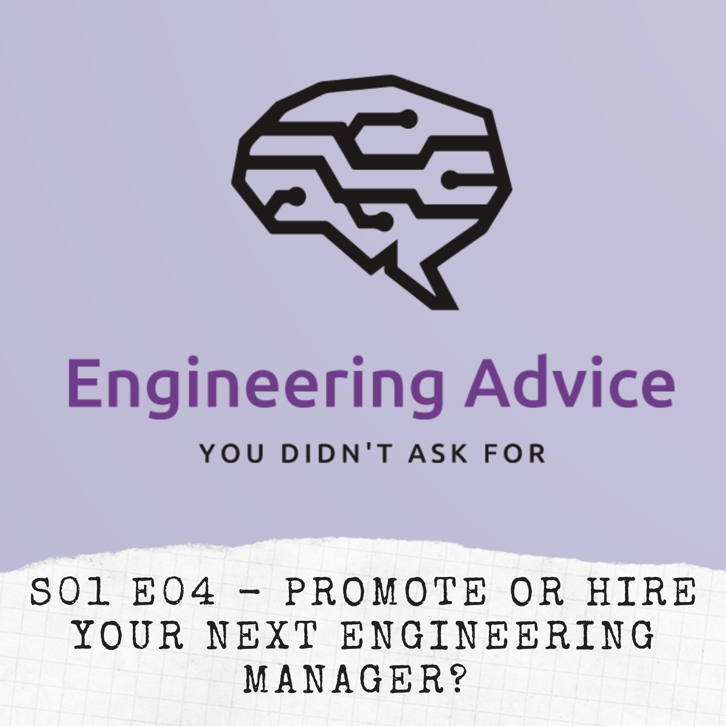 S01E04 - Promote or hire your next Engineering Manager? - episode art